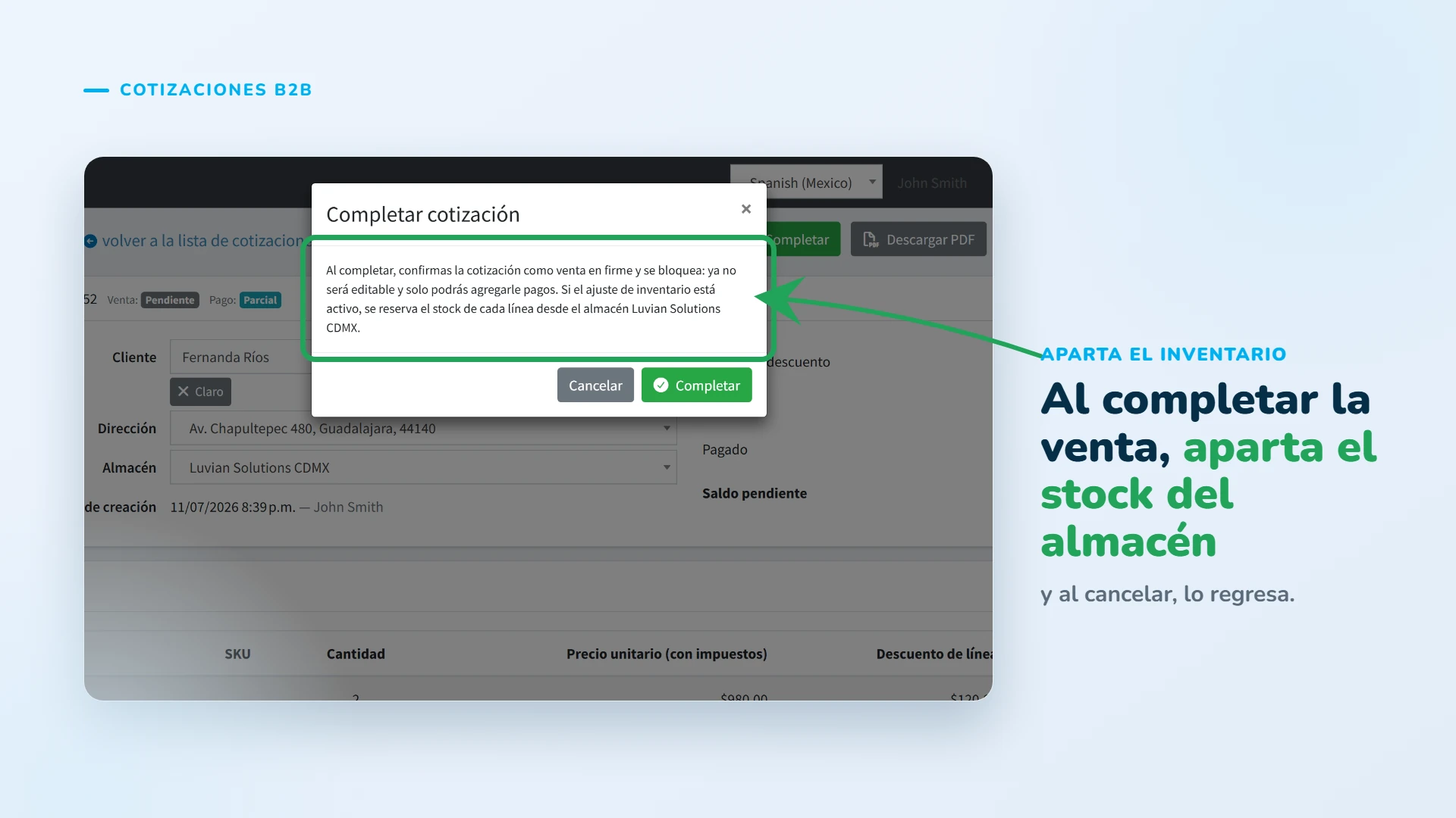 Al confirmar la venta, aparta el inventario del almacén; cancelar lo devuelve.