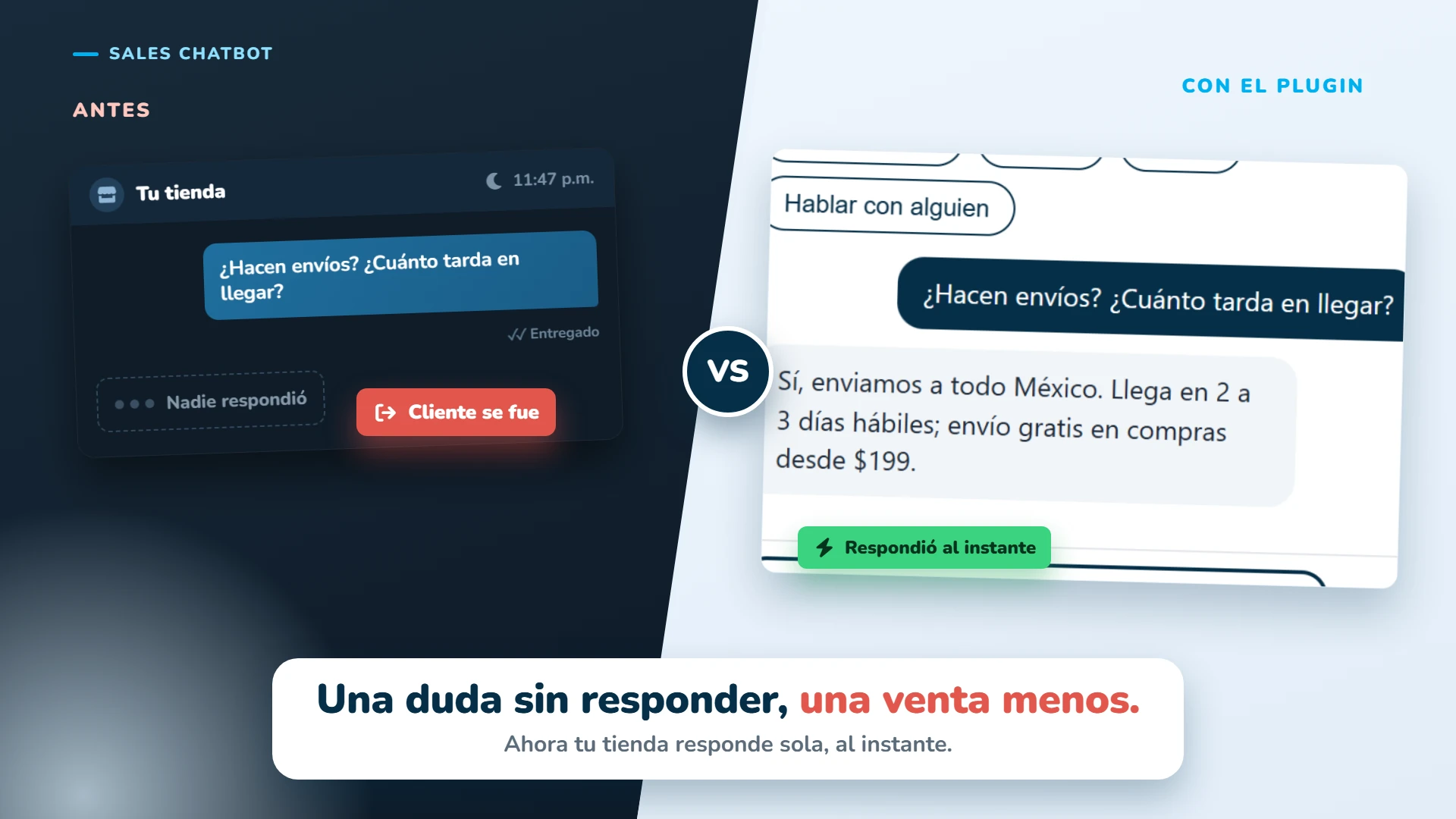Una duda sin responder es una venta menos: ahora tu tienda responde sola, al instante.