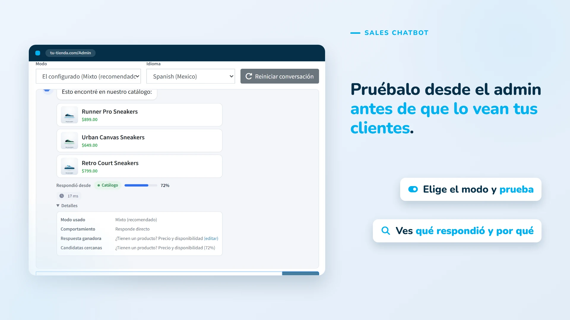 Pruébalo desde el admin antes de que lo vean tus clientes.