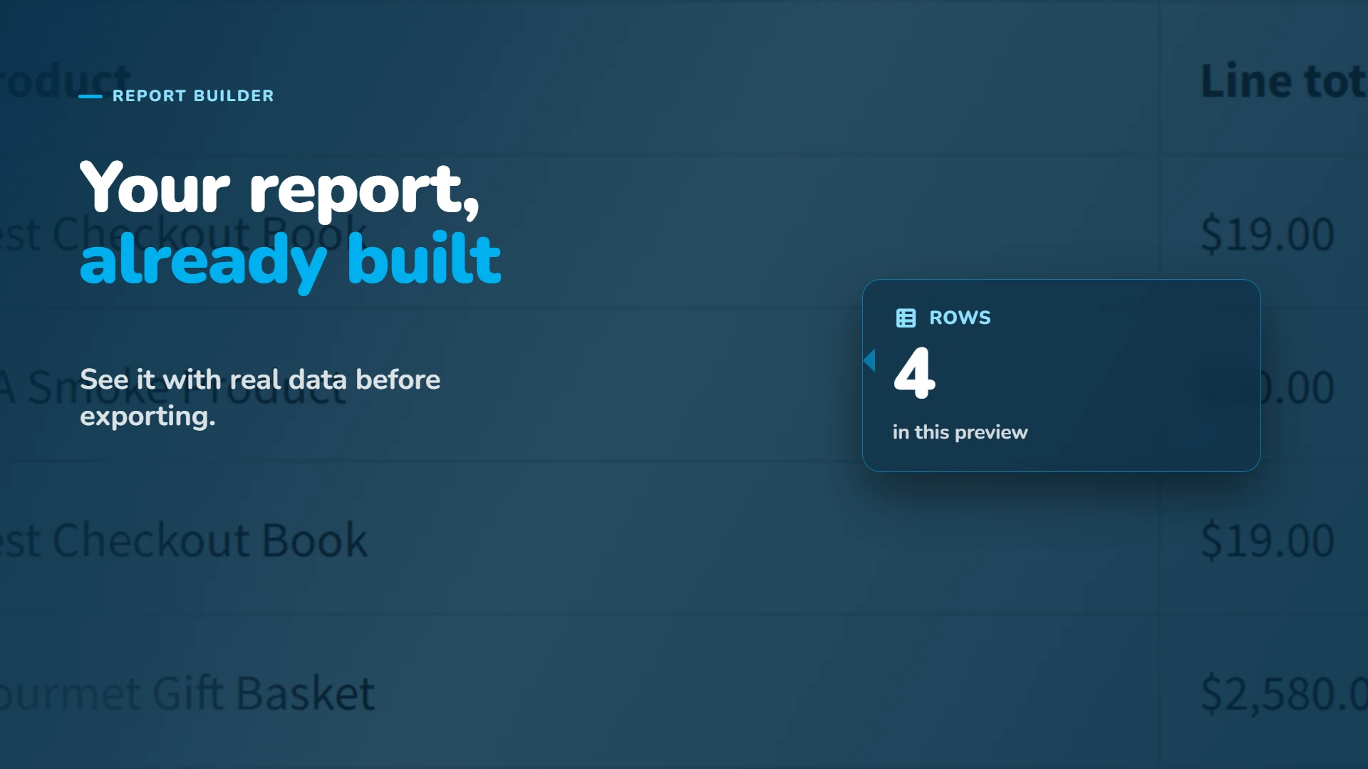 Preview the report with real data before you export it.